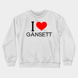 I love Gansett Crewneck Sweatshirt